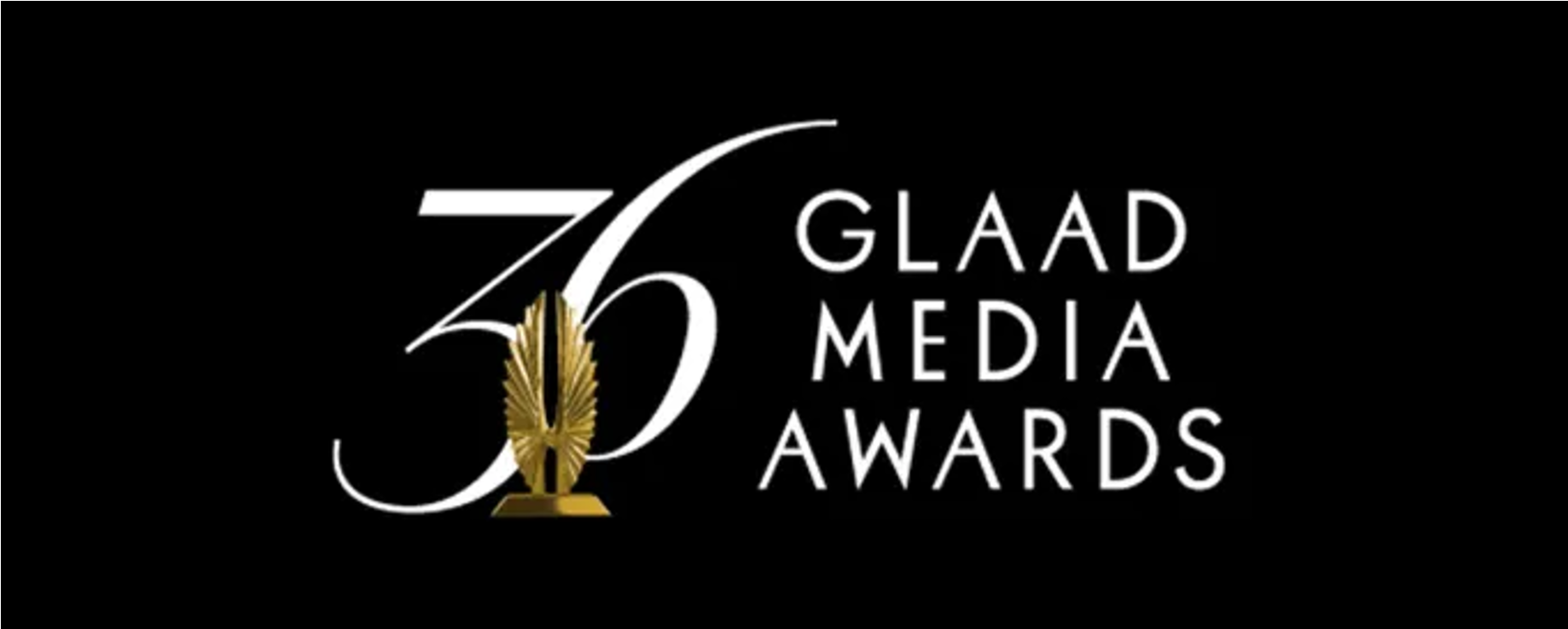 Lista completa de ganadores de los 36º Premios GLAAD Media 